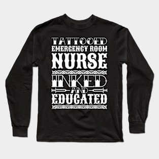 Room Nurse Tattoo Hospital Er Nursing Long Sleeve T-Shirt